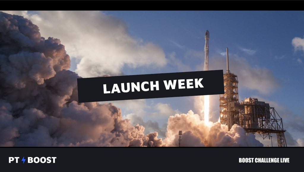 Launch week